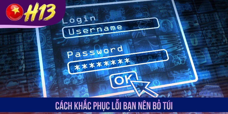 Cách khắc phục lỗi bạn nên bỏ túi